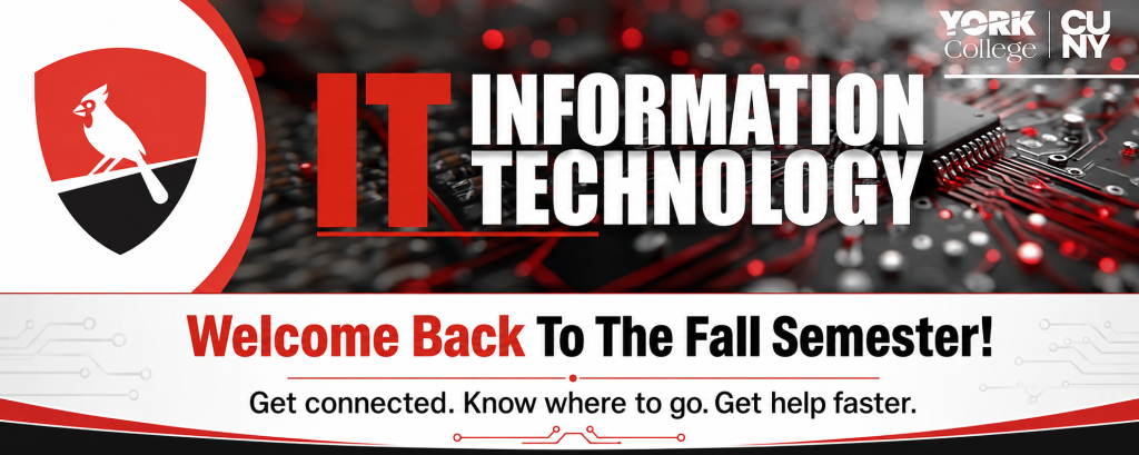 York College Information Technology - Welcome Back to the Fall Semester